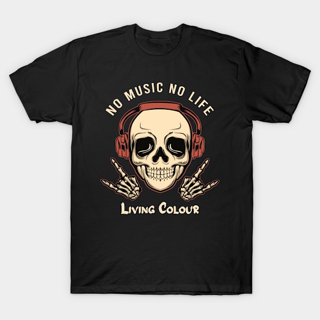 No music no life living colour T-Shirt by PROALITY PROJECT